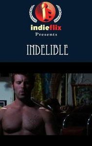 Indelible