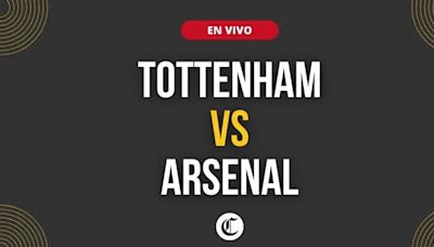 Tottenham vs. Arsenal en vivo, Premier League: horario del partido, canal TV gratis y dónde ver