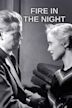 Fire in the Night (1955 film)