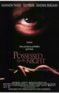 Possessed by the Night