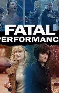 Fatal Performance