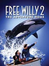 Free Willy 2 – Freiheit in Gefahr