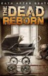 The Dead Reborn