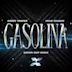 Gasolina [Safari Riot Remix]
