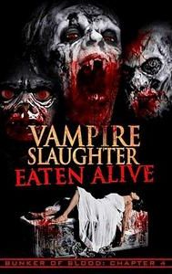 Vampire Slaughter: Eaten Alive