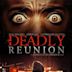 Deadly Reunion