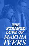 The Strange Love of Martha Ivers