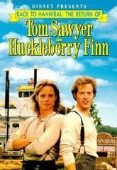 Back to Hannibal: The Return of Tom Sawyer and Huckleberry Finn