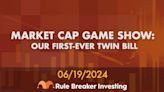 "Rule Breaker Investing" Market Cap Game Show: Bill Mann vs. Bill Barker