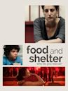 Food and Shelter