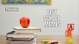 Talk About A+ Content—We've Got the 60 Best School Memes!