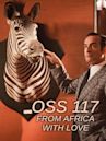 OSS 117: From Africa with Love