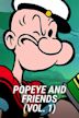 Popeye and Friends (Vol. 1)