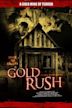 Gold Rush | Horror, Mystery, Thriller