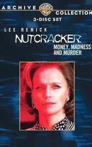 Nutcracker: Money, Madness and Murder