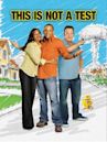 This Is Not a Test (2008 film)