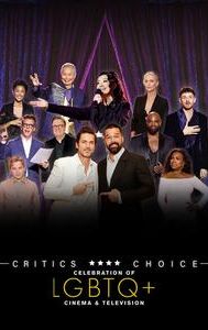 Critics Choice Celebration of LGBTQ+ Cinema & Television