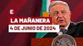 La 'Mañanera' hoy de López Obrador: Temas de la conferencia del 4 de junio de 2024