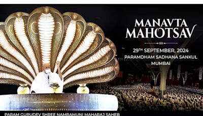 ...Experience the Power of Mantra Energy at Manavta Mahotsav: Param Gurudev Shree Namramuni Maharaj Saheb’s Annual Sadhana Event ...