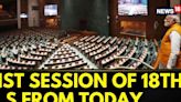 First Session Of 18th Lok Sabha From Today; NEET Row, Speaker Election In Focus | BJP | News18 - News18