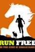 Run Free: The True Story of Caballo Blanco