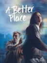 A Better Place (film 2016)