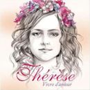 Thérèse, vivre d'amour