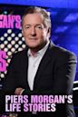 Piers Morgan's Life Stories