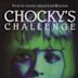 Chocky's Challenge