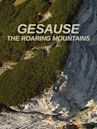 Gesause: The Roaring Mountains