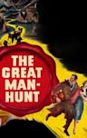 The Great Manhunt