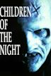 Children of the Night