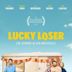 Lucky Loser – Ein Sommer in der Bredouille