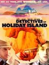 Detectives of Holiday Island | Comedy