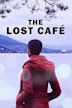 The Lost Café