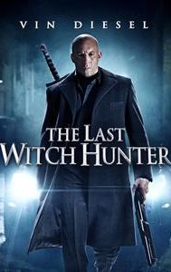 The Last Witch Hunter