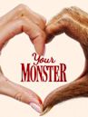 Your Monster