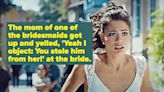 "The Groom Objected Himself And Broke Down Crying": 17 Stories Of People Objecting During Weddings That Have Me Shocked