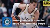 Play Basket | Hezonja arma la mundial entre Real Madrid y Barça | Audio | Cadena SER