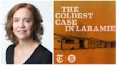 ‘The Coldest Case In Laramie’ Set As First Serial Podcast Hosted By A New York Times Reporter