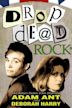 Drop Dead Rock