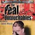 The Real Untouchables