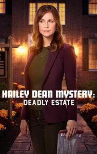 Hailey Dean Mystery: Deadly Estate