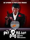The Pet Killer