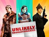 Unlikely Revolutionaries