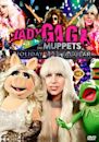 Lady Gaga and the Muppets Holiday Spectacular
