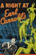 A Night at Earl Carroll's