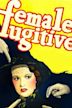 Female Fugitive (1938 film)