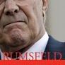 Rumsfeld: His Rise, Fall, and Catastrophic Legacy