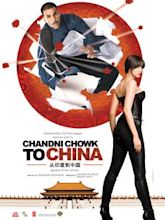 Chandni Chowk to China